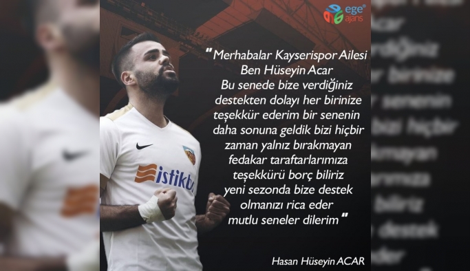 İ.M. Kayserispor futbolcusu Hasan Hüseyin’in 2020 mesajı