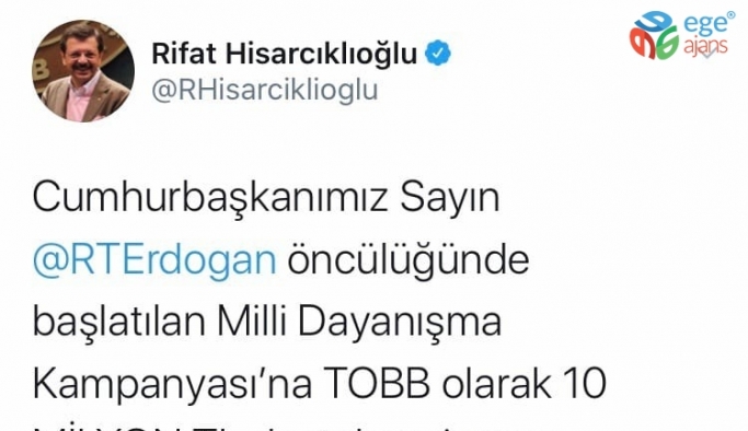 TOBB Başkanı Hisarcıklıoğlu’ndan “Biz Bize Yeteriz Türkiyem” kampanyasına destek