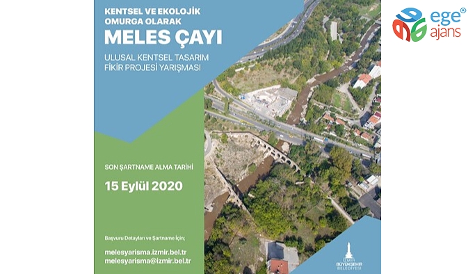 Yarışmada son proje teslim tarihi 15 Eylül Meles Çayı ve çevresi İzmir’in ekolojik omurgası olacak