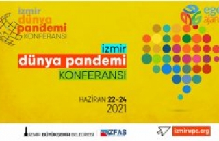 “Dünya Pandemi Konferansı”na İzmir Ev Sahipliği...